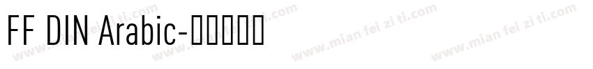 FF DIN Arabic字体转换